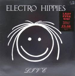 Electro Hippies : Live
